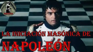 LA INICIACIÓN MASÓNICA DE NAPOLEÓN [upl. by Annasoh]