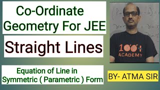 Coordinate for JEE Equation of Equation of line in Symmetric Form JEE MATHS‎AtmaAcademy [upl. by Waterer]