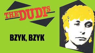 The Dudis  Bzyk Bzyk [upl. by Ahsieyt]