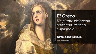 El Greco Un pittore visionario bizantino italiano e spagnolo – La mostra di Palazzo Reale Milano [upl. by Noelc]