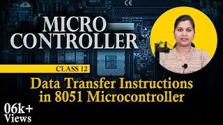 Data Transfer Instructions in 8051 Microcontroller  Microcontrollers and Its Applications [upl. by Anamuj]