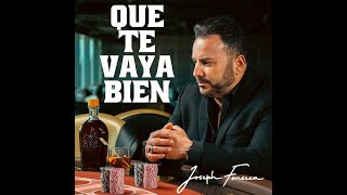 Joseph Fonseca  Que Te Vaya Bien Official Video [upl. by Dream]