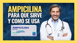 💊Ampicilina para que sirve este medicamento FARMACOLOGÍA [upl. by Fabria273]