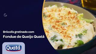 Brócolis gratinado com Fondue de Queijo Quatá [upl. by Bellamy]