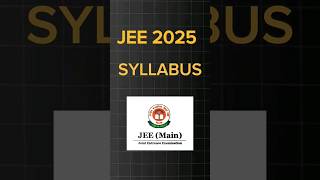 JEE 2025 NEW SYLLABUS released🔥 jee jee2025 jeechannel jeemain2025 jee2026 iitmotivation [upl. by Yecnahc]