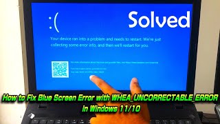 How to Fix Blue Screen Error with WHEA UNCORRECTABLE ERROR in Windows 1110 [upl. by Putnam]