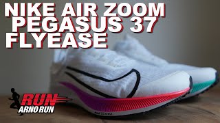 Nike Air Zoom Pegasus 37 FlyEase Review [upl. by Ekusoyr]