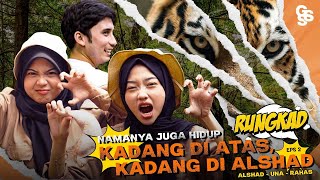 Rungkad EPS 2  Una sama Rahas dilahap Harimaunya Alshad [upl. by Ordnaxela]