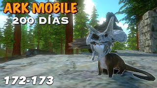 Haciendo Experiencia  200 DIAS en ARK MOBILE 54 [upl. by Octavus592]