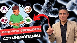 ✅Antibióticos Generalidades Clasificación Fácil Con Mnemotecnias 1RA PARTE🔴💊 [upl. by Eahs]