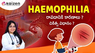 Hemophilia Symptoms and causes  హీమోఫిలియా  DrByreddy PoojithaKaizen Hematology Oncology [upl. by Eichman]