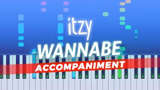 ITZY 있지  WANNABE  Piano Accompaniment TUTORIAL by Piano Fun Play [upl. by Melissa]