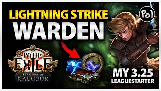 PoE 325 My 325 Leaguestarter  Lightning Strike Warden Untested Build Guide  Path of Exile [upl. by Sells]