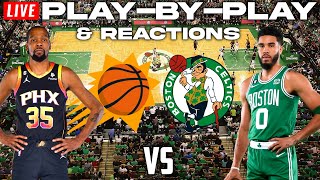 Phoenix Suns vs Boston Celtics  Live PlayByPlay amp Reactions [upl. by Maag]