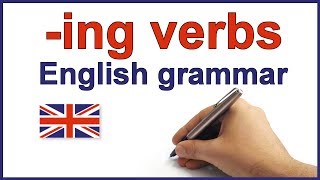 ing verbs English lesson and exercises ing forms spelling rules and grammar [upl. by Guy]