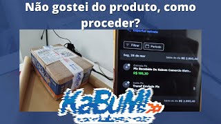 Produto Ruim Processo de devolução e estorno na loja Kabum [upl. by Shea39]