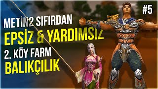 Sıfırdan Metin2 Bölüm 5  2 Köy Farmı amp Balıkçılık  Ruby Lucifer [upl. by Notgnihsaw]