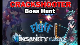 Crackshooter Boss Hunt  Insanity Flyff [upl. by Isherwood640]