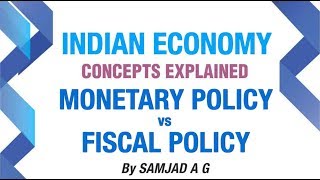 MONETARY POLICY vs FISCAL POLICY  INDIAN ECONOMY CONCEPTS  INDIAS BEST ECONOMY CLASSES  NEO IAS [upl. by Simetra]