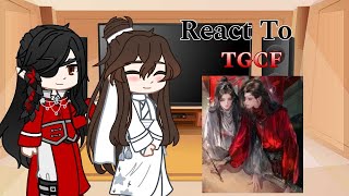 Heaven Officials BlessingTGCF React to EditsPart 1 [upl. by Noelopan743]