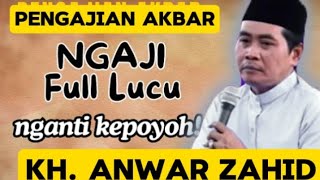 Kocak Pol Ceramah KH Anwar Di Secang Magelangkhanwarzahid [upl. by Egerton]