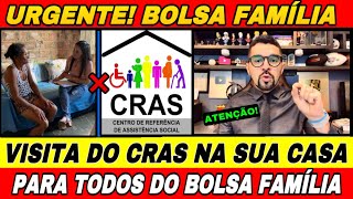 O CRAS VAI NA CASA DE TODOS OS BENEFICIÁRIOS DO BOLSA FAMÍLIA ENTENDA [upl. by Frasco]