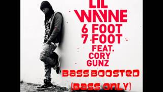 Lil Wayne  6 foot 7 foot Bass Boosted Extreme Bass [upl. by Ayres]