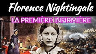 Florence Nightingale la première infirmière [upl. by Jaban]