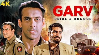 SALMAN KHAN Ki BOLLYWOOD BLOCKBUSTER Action Thriller Full Movie 4K GARV  Arbaaz Khan Shilpa Shetty [upl. by Akimahs707]