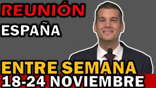 Reunión Vida y Ministerio Cristianos 1824 Noviembre 2024 ESPAÑA Reunión de Esta Semana [upl. by Prudy]