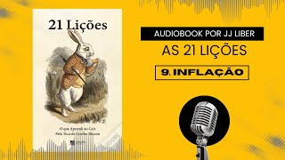 9 Inflação  21 LIÇÕES AUDIOBOOK 15 [upl. by Aowda]