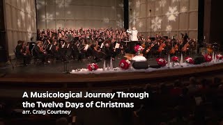 A Musicological Journey Through the Twelve Days of Christmas  Sounds of the Season 2023 [upl. by Schaefer185]