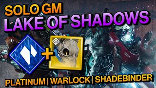 Destiny 2 Shadebinder  SOLO GMGrandmaster Lake of Shadows Nightfall Platinum 100K On A Warlock [upl. by Brunhilda]