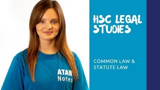 HSC Legal Studies  Common Law amp Statute Law [upl. by Gereld]