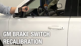 GM Brake Switch Calibration  Installation Spotlight [upl. by Evangelin]