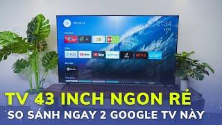 QLED TV 43inch Q636 hay P737 TCL cùng 4K Google Tivi nhưng khác thế này [upl. by Araem]