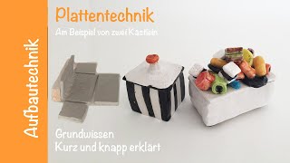 Keramik 6 Plattentechnik • Für Anfänger • Am Beispiel von Kästchen [upl. by Harbard]