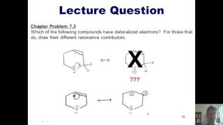 Chapter 7 – Electron Delocalization Part 2 of 7 [upl. by Richmound816]