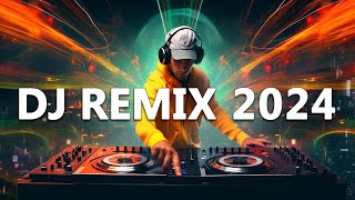 DJ REMIX 2024  Mashups amp Remixes of Popular Songs 2024  DJ Disco Remix Club Music Songs Mix 2024 [upl. by Turro]