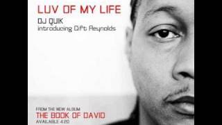 DJ Quik  Luv Of My Life ft Gift Reynolds HQ [upl. by Agee]