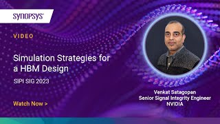 Simulation Strategies for a HBM Design  Synopsys [upl. by Evad]