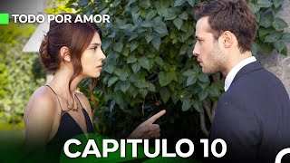 Todo Por Amor Capítulo 10 Doblado En Español [upl. by Antonius174]