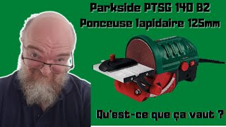 Parkside PTSG 140 B2 Ponceuse lapidaire  cest comment [upl. by Anastasio907]