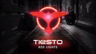 Tiësto Red Lights Original Mix [upl. by Gomez]