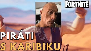 Piráti s karibiku vo Fortnite [upl. by Ahsimed772]