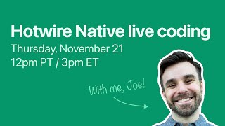 Hotwire Native live coding [upl. by Philemon]