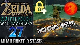 ◀ Mijah Rokee amp Stasis ▶ Legend of Zelda Breath of the Wild Walkthrough 27 [upl. by Udele]