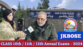 Important update regarding JKBOSE Class 10th 11th amp 12th Annual Exams  2024 [upl. by Marta]