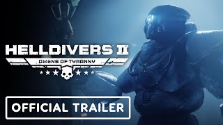 Helldivers 2 Omens of Tyranny  Official Trailer  The Game Awards 2024 [upl. by Ecadnarb439]