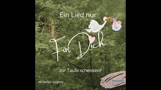 Individuelles Tauflied  Für Dich Beispiel „Marie“ [upl. by Coppins]